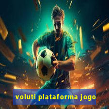 voluti plataforma jogo